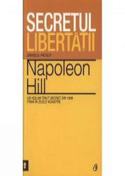 Secretul libertatii-Napoleon Hill