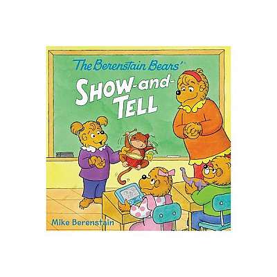 The Berenstain Bears' Show-And-Tell