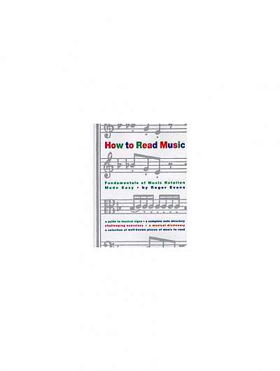 Coperta cărții How to Read Music: The Fundamentals of Music Notation Made Easy