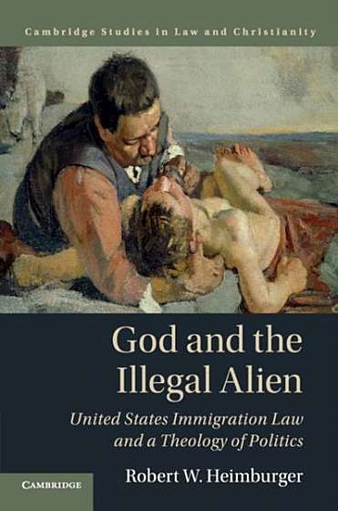 Coperta cărții God and the Illegal Alien