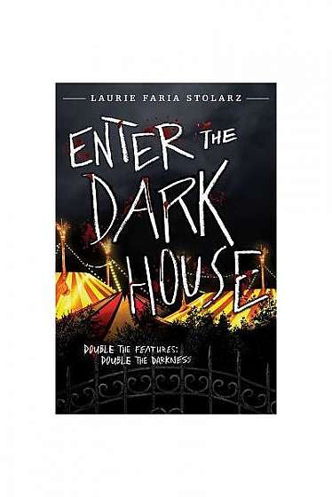 Enter the Dark House: Welcome to the Dark House / Return to the Dark House [bind-Up]
