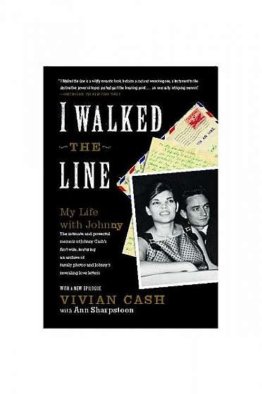I Walked the Line: My Life with Johnny