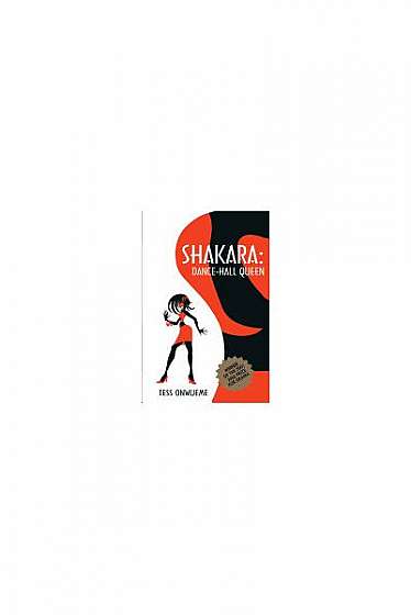 Shakara: Dance-Hall Queen