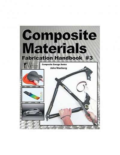 Composite Materials: Fabrication Handbook #3
