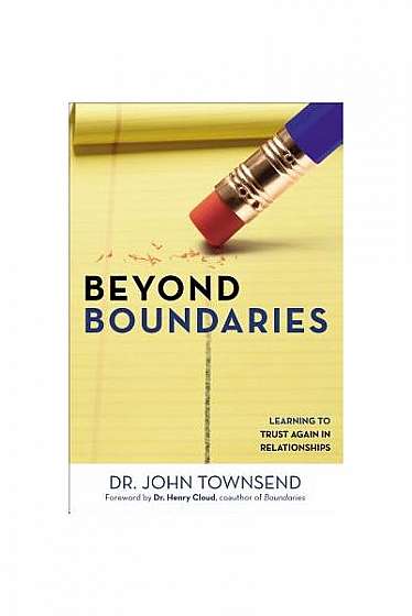Coperta cărții Beyond Boundaries: Learning to Trust Again in Relationships