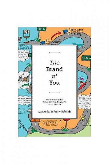 Coperta cărții The Brand of You: The Ultimate Guide for an Interior Designer's Career Journey