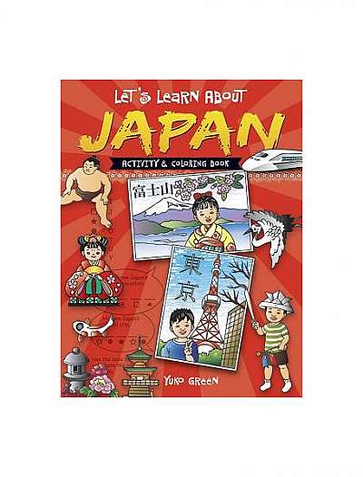 Let's Learn about Japan: Activity and Coloring Book