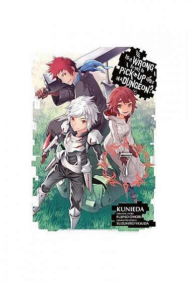 Is It Wrong to Try to Pick Up Girls in a Dungeon?, Vol. 7 (Manga)