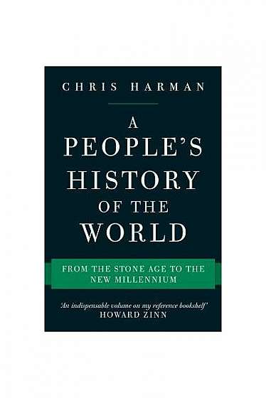 Coperta cărții A People's History of the World: From the Stone Age to the New Millennium