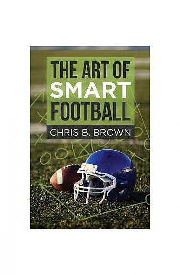 Coperta cărții The Art of Smart Football
