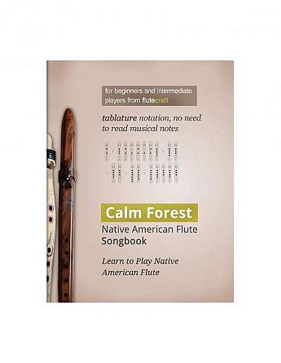 Calm Forest: Native American Flute Songbook