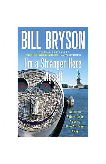 Coperta cărții I'm a Stranger Here Myself: Notes on Returning to America After 20 Years Away