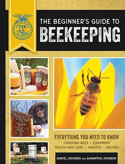 The Beginner's Guide to Beekeeping: Everything You Need to Know