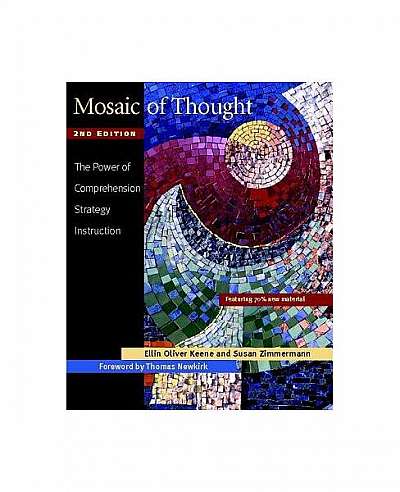 Mosaic of Thought: The Power of Comprehension Strategy Instruction