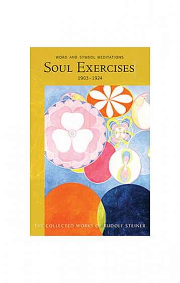 Soul Exercises: Word and Symbol Meditations