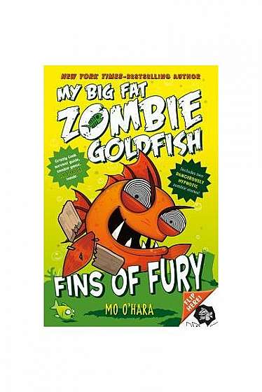 Fins of Fury: My Big Fat Zombie Goldfish