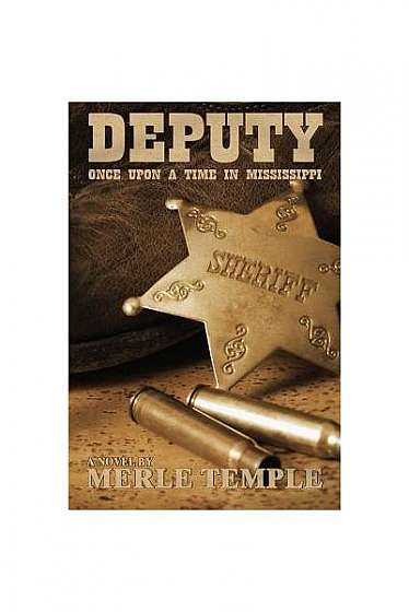 Deputy: Once Upon a Time in Mississippi