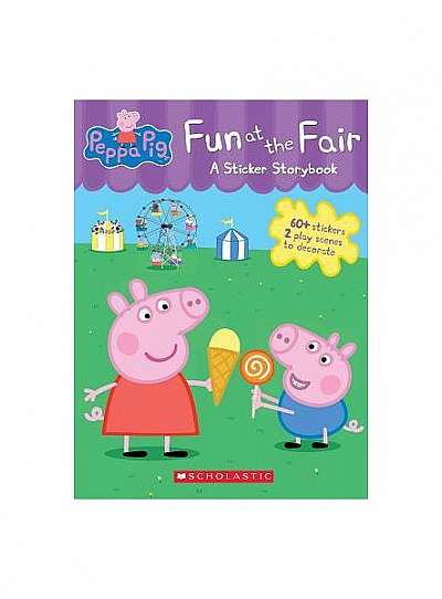Fun at the Fair: A Sticker Storybook (Peppa Pig)