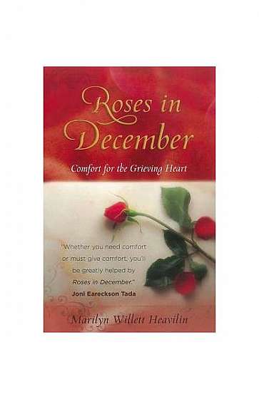 Roses in December: Comfort for the Grieving Heart