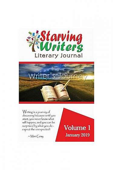Coperta cărții Starving Writers Literary Journal - January 2019: Volume 1