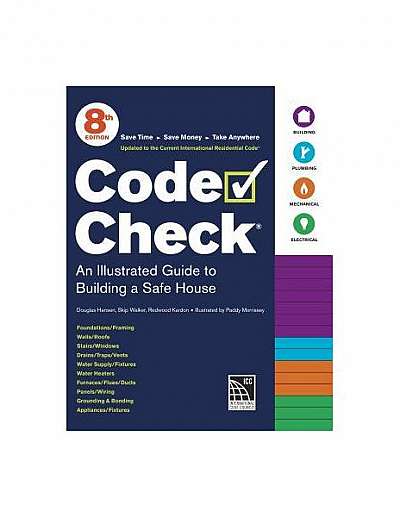 Code Check: A Field Guide to Building a Safe House