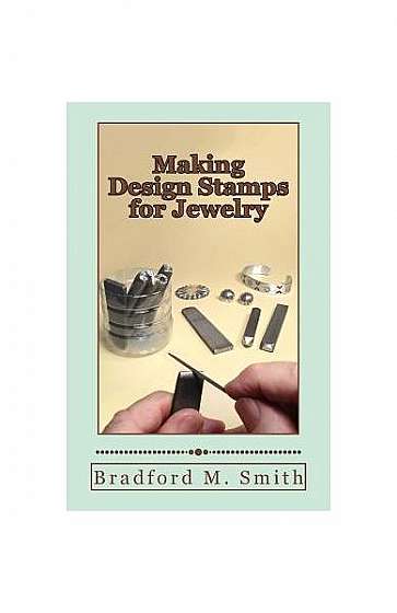 Making Design Stamps for Jewelry