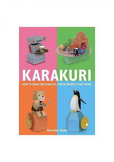 Karakuri: How to Make Mechanical Paper Models That Move