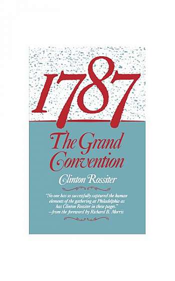 1787: The Grand Convention