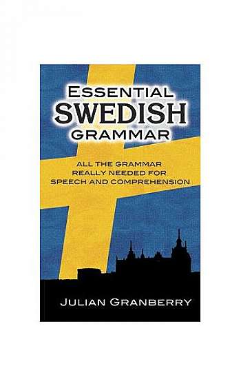 Coperta cărții Essential Swedish Grammar