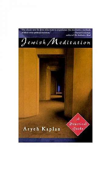 Jewish Meditation: A Practical Guide