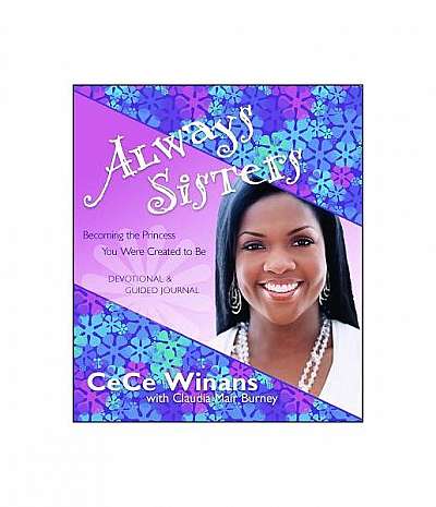 Coperta cărții Always Sisters: Becoming the Princess You Were Created to Be