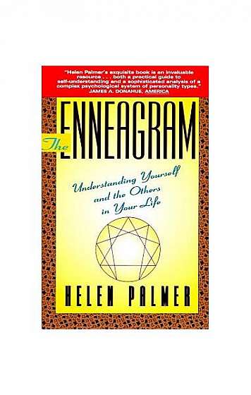 The Enneagram: Understanding Yourself and the Others in Your Life