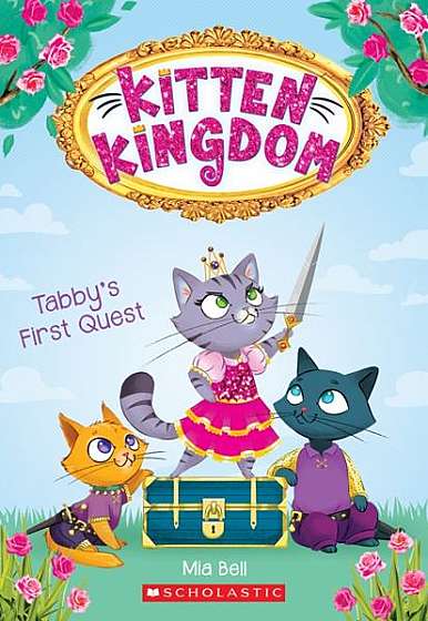Tabby's First Quest (Kitten Kingdom #1)