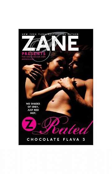 Z-Rated: Chocolate Flava 3
