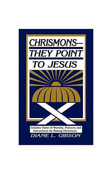 Chrismons - They Point to Jesus