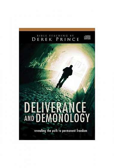 Coperta cărții Audio CD-Deliverance and Demonology (6 CD): Revealing the Path to Permanent Freedom