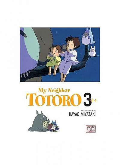 My Neighbor Totoro: Volume 3