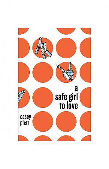 A Safe Girl to Love