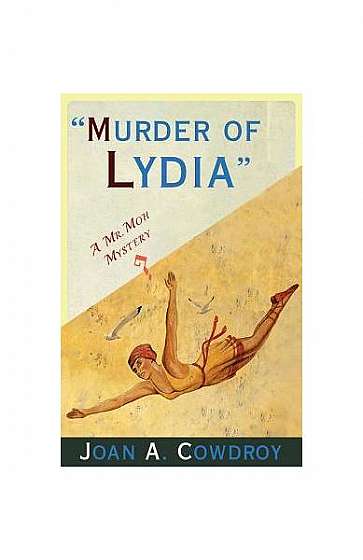 Murder of Lydia: A Mr. Moh Mystery