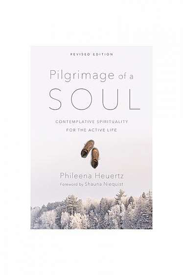 Coperta cărții Pilgrimage of a Soul: Contemplative Spirituality for the Active Life