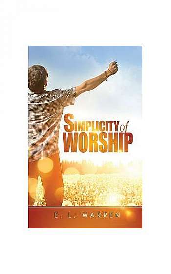 Simplicity of Worship