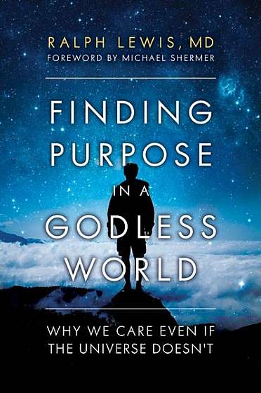 Finding Purpose in a Godless World: Why We Care Even If the Universe Doesn't