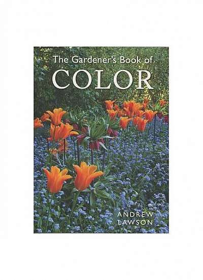 Coperta cărții The Gardener's Book of Color