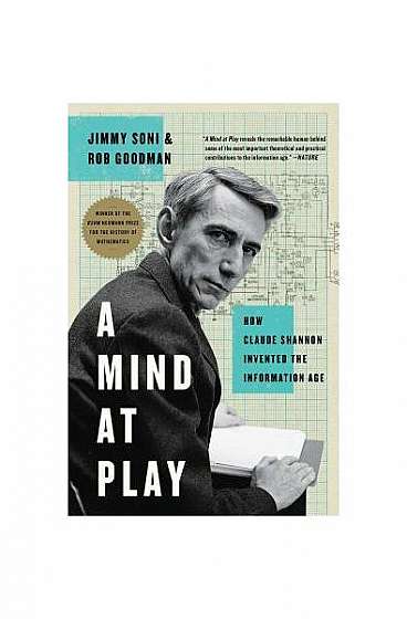 Coperta cărții A Mind at Play: How Claude Shannon Invented the Information Age