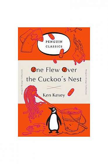 One Flew Over the Cuckoo's Nest: (Penguin Orange Collection)