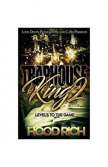 Traphouse King 2: Levels to the Game