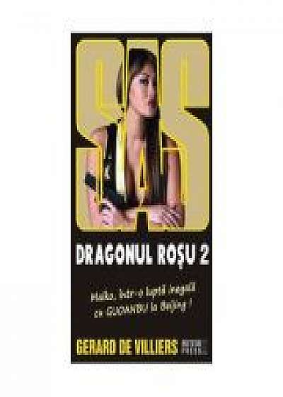 Dragonul Rosu vol. II - SAS 128 - Gerard de Villiers