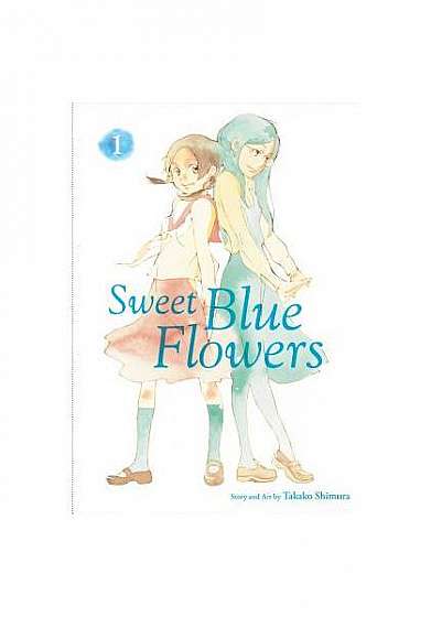 Sweet Blue Flowers, Vol. 1