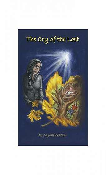 The Cry of the Lost