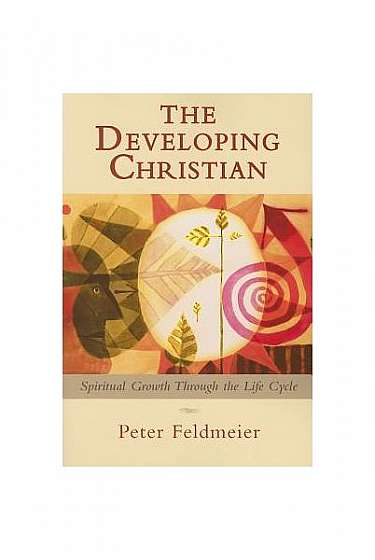 Coperta cărții The Developing Christian: Spiritual Growth Through the Life Cycle